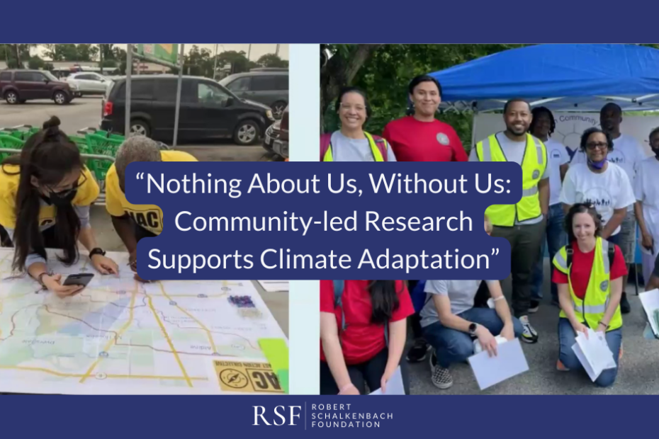 Nothing about us, without us: Community-led research supports climate adaptation