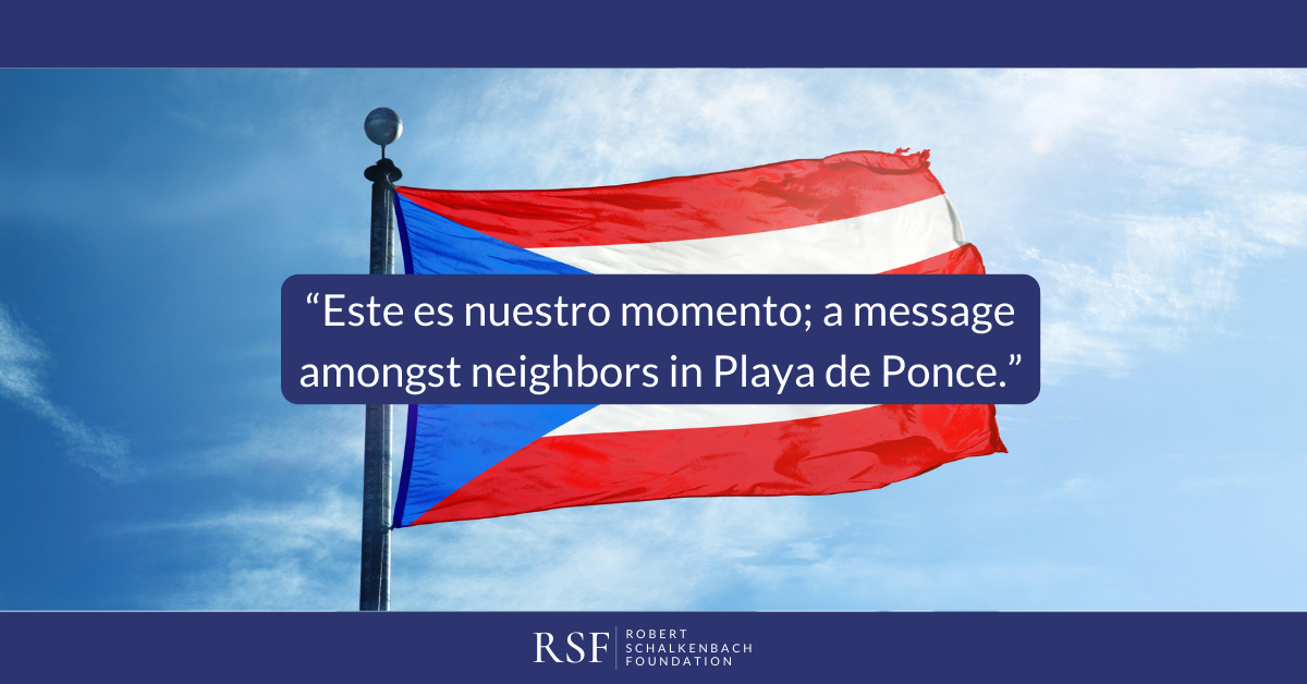 “Este es nuestro momento; a message amongst neighbors in Playa de Ponce.”